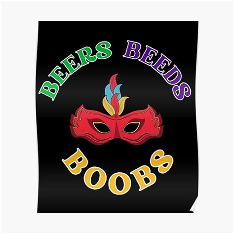 Beers Beeds Boobs Mask Poster For Sale By Edmundnfriends Redbubble