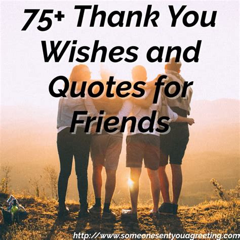 75 Thank You Quotes For Friends To Show Appreciation Someone Sent