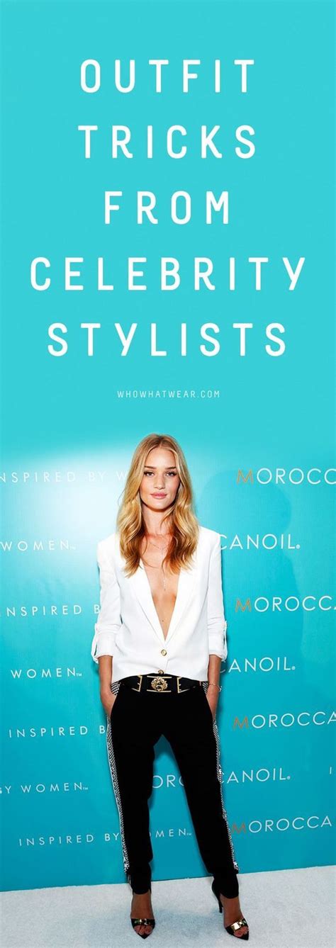 Tips From Top Celebrity Stylists Top Stylist Fashion Clothes Women