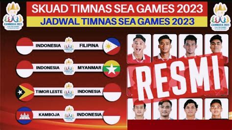 Jadwal Sea Game 2023 Daptar Pemain Timnas Indonesia 2023 YouTube