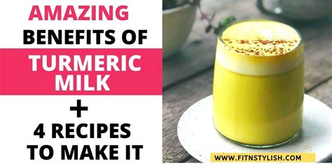 Amazing Benefits Of Turmeric Milk Recipes To Make It Fit N