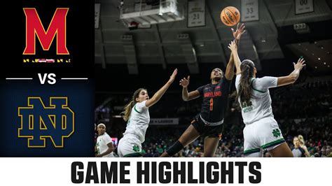 Maryland Vs Notre Dame Acc Women S Basketball Highlights