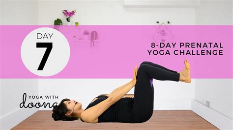 Pelvic Floor Strengthening Day 7 Of 8 Prenatal Yoga Challenge