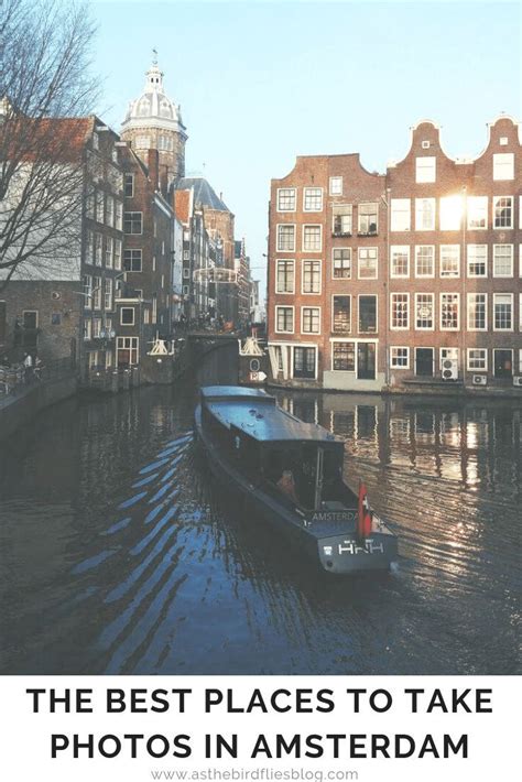 Amsterdam Travel The Best Photography Spots In Amsterdam Keen To