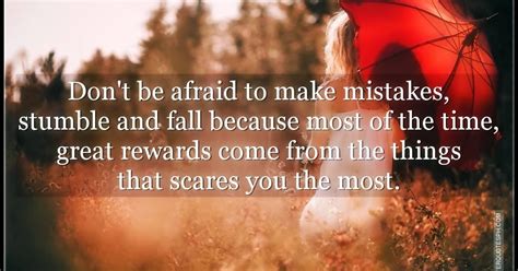 Dont Be Afraid To Make Mistakes Silver Quotes