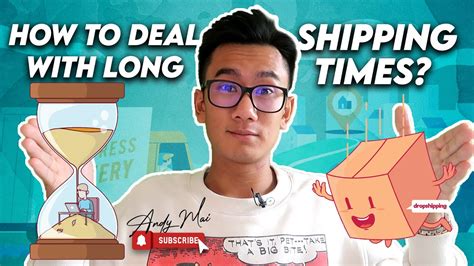 Dropshipping 101 How To Deal With Long Shipping Times Youtube