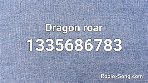 Dragon Roar Roblox Id Roblox Music Codes