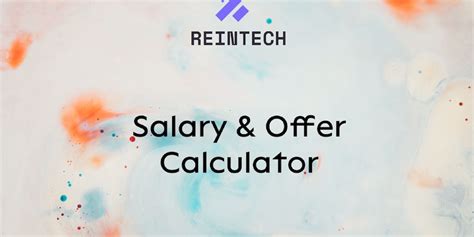 Reintech Salary Calculator Product Information Latest Updates And
