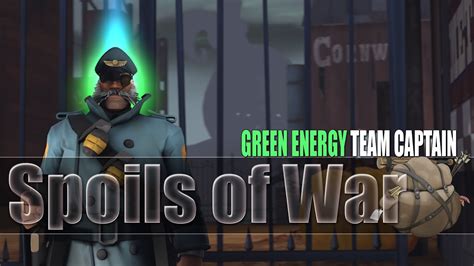 Team Fortress 2 The Spoils Of War Green Energy Team Captain Youtube
