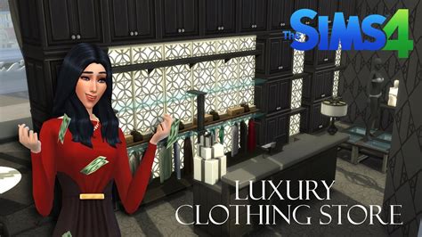 Sims 4 Luxury Clothing Store Build Youtube