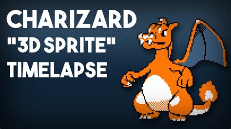 Charizard 3d Sprite Timelapse Youtube