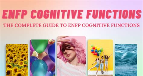 The Complete Guide To Enfp Cognitive Functions So Syncd
