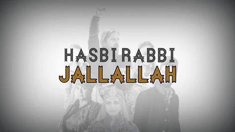Hasbi Rabbi Jallallah Ramzan Special Turkish Version Lyric