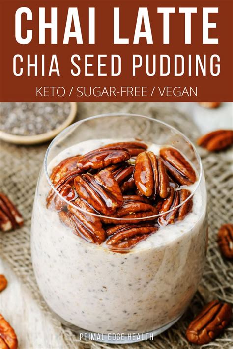 Chai Latte Chia Pudding Keto Vegan Dairy Free