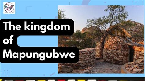 The Kingdom Of Mapungubwe Youtube