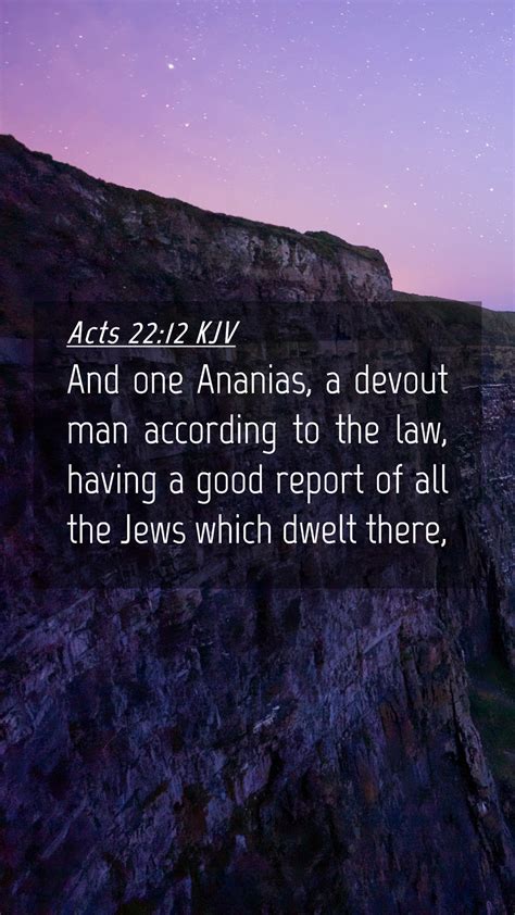Acts 2212 Kjv Mobile Phone Wallpaper And One Ananias A Devout Man