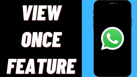 How To Use The Whatsapp View Once Feature On Iphone Youtube