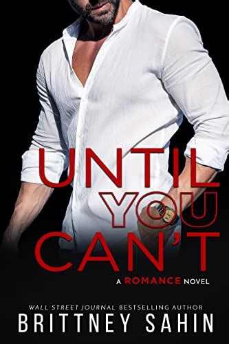 Until You Can T EBook Sahin Brittney Amazon Co Uk Kindle Store
