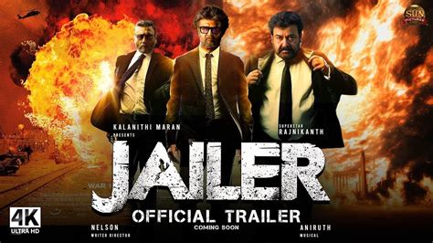 Jailer Rajinikanth Jailer Trailer Jailer Jailer Movie Jailer Release
