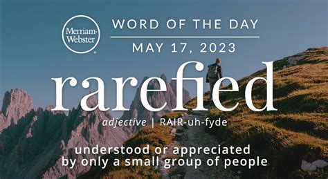 Merriam Webster Word Of The Day Rarefied — Michael Cavacinimichael