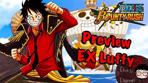 Preview New Ex Luffy Pirate King One Piece Bounty Rush Opbr Youtube