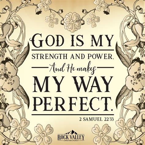 God Is My Strength And Power And He Makes My Way Perfect 2 Samuel 22