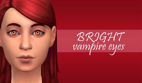 Mod The Sims Bright Eyes For Vampires