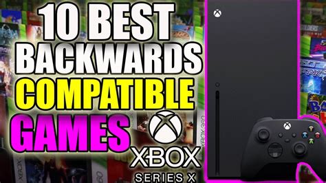 10 Best Backwards Compatible Xbox 360 Games To Play On Xbox Series X