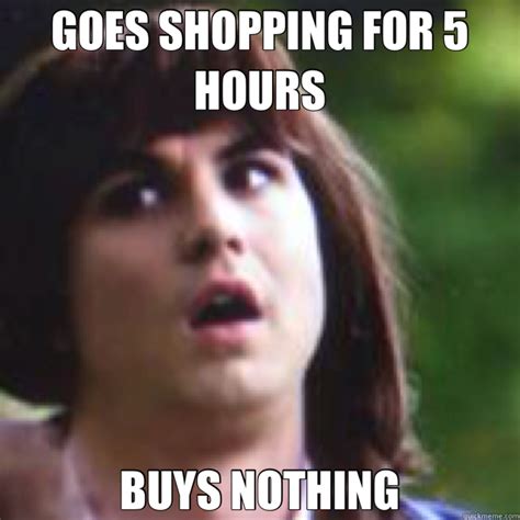 22 Shopping Memes That Are Just Too Hilarious