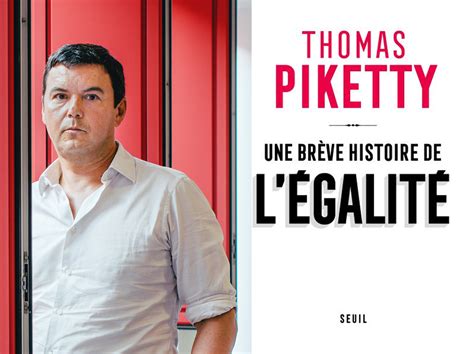 Une Brève Histoire De Légalité Thomas Piketty Août 2021 Pse