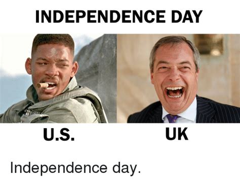 Independence Day Us Uk Independence Day Funny Meme On Sizzle