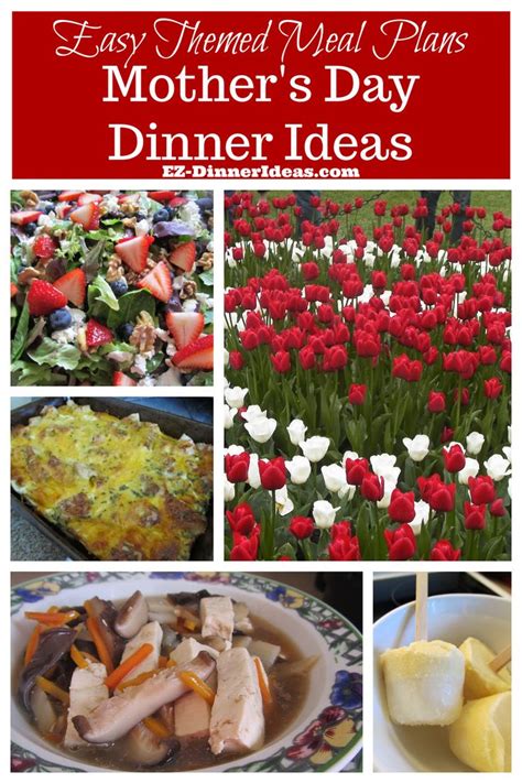Mothers Day Dinner Ideas Mothers Day Dinner Dinner Mothers Day Meals