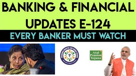 Weekly Banking And Financial Updates E 124 Every Banker And Banking