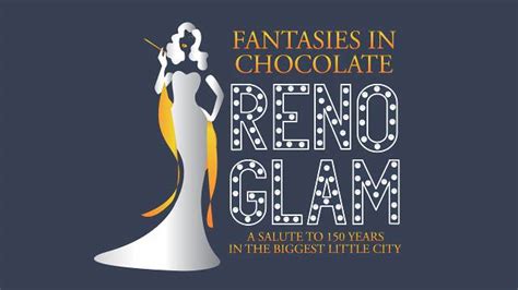 Fantasies In Chocolate Reno Glam Grand Sierra Resort Reno Nv