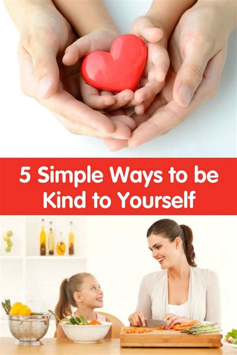 5 Simple Ways To Be Kind To Yourself Produce For Kids