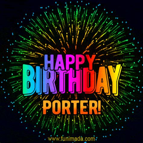 New Bursting With Colors Happy Birthday Porter  And Video With Music