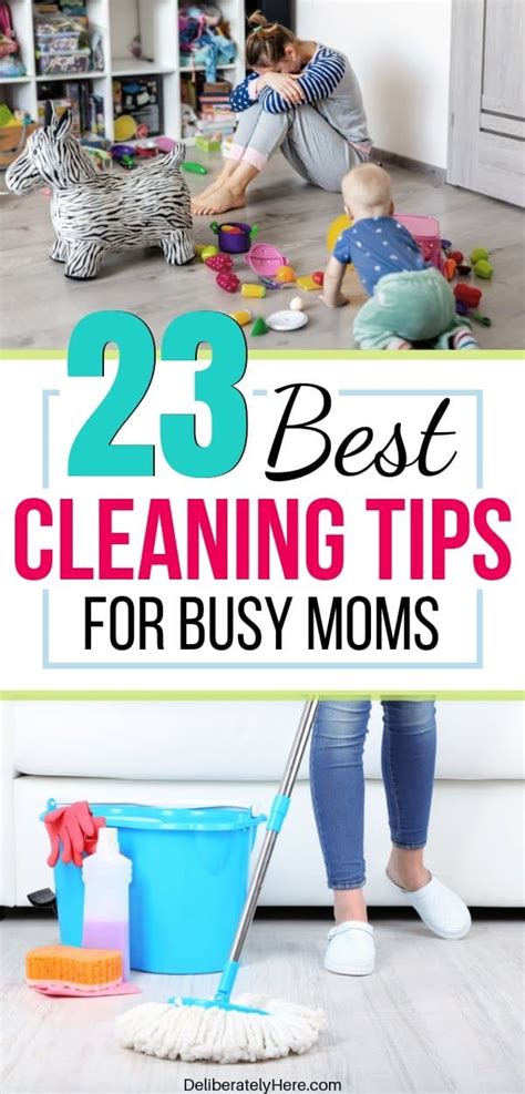 23 Best Cleaning Tips For Busy Moms Deliberately Here