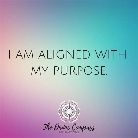 Daily Affirmations 6 I Am Aligned With My Purpose Daily