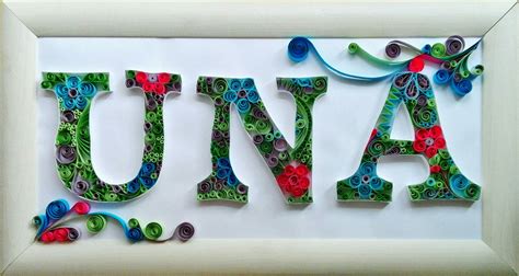 Quilling Names Una Quilling Quilling Art Baby Girl Names