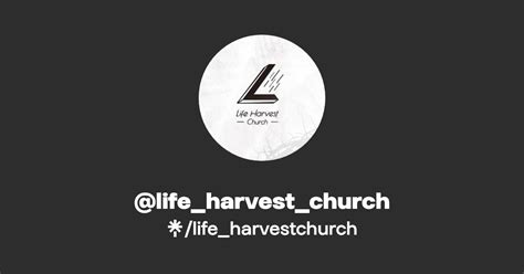 Lifeharvestchurch Instagram Facebook Linktree
