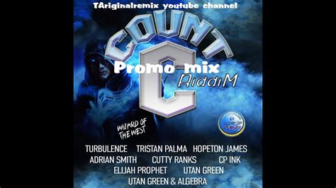 Count C Riddim Mix 2018 Oct Feat Turbulencetristina Palmacutty