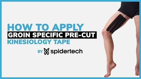 Spidertech How To Apply Groin Kinesiology Tape For Groin Strain Youtube