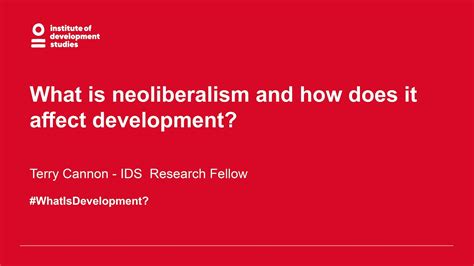 What Is Neoliberalism How Does It Affect Development Youtube