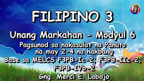 Filipino Modyul Melcs Based Pagsunod Sa Nakasulat Na Panuto Na