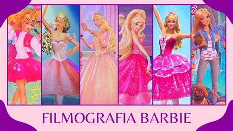Filmografia Da Barbie Todos Os Filmes Da Barbie Youtube