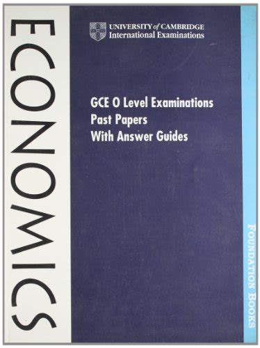 Gce O Level Examination Past Papers With Answer Guides Economics India