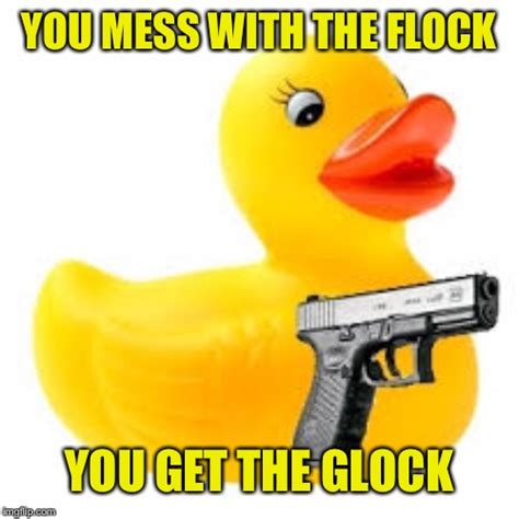 If You Mess With Me Then Duck You Imgflip