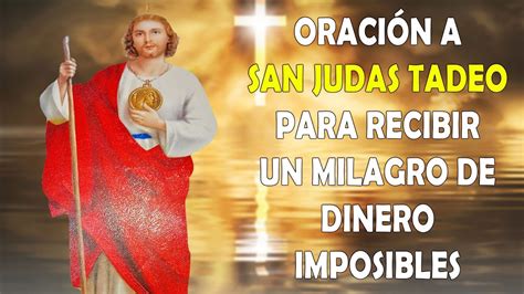Oración A San Judas Tadeo Para Recibir Un Milagro De Dinero Trabajo