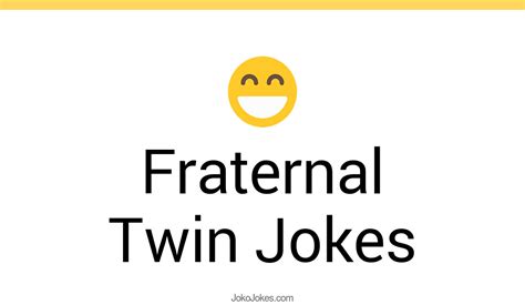 3 Fraternal Twin Jokes And Funny Puns Jokojokes
