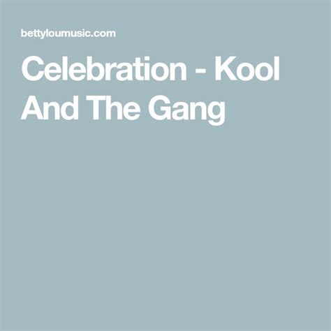 Celebration Kool And The Gang Guitar Songs Celebrate Good Times